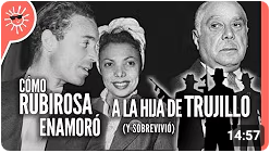 RUBIROSA: Cómo enamoró la hija de Trujillo… y sobrevivió 😱 (Parte 2)